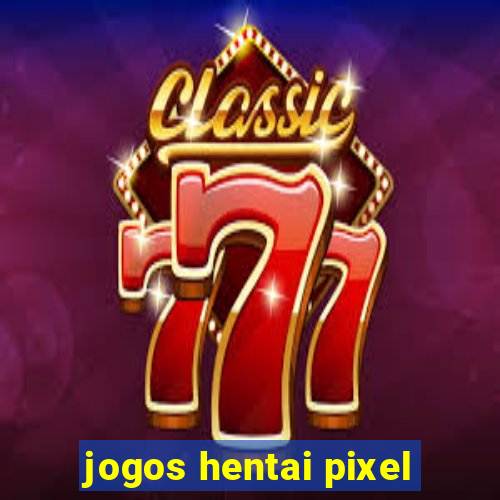 jogos hentai pixel